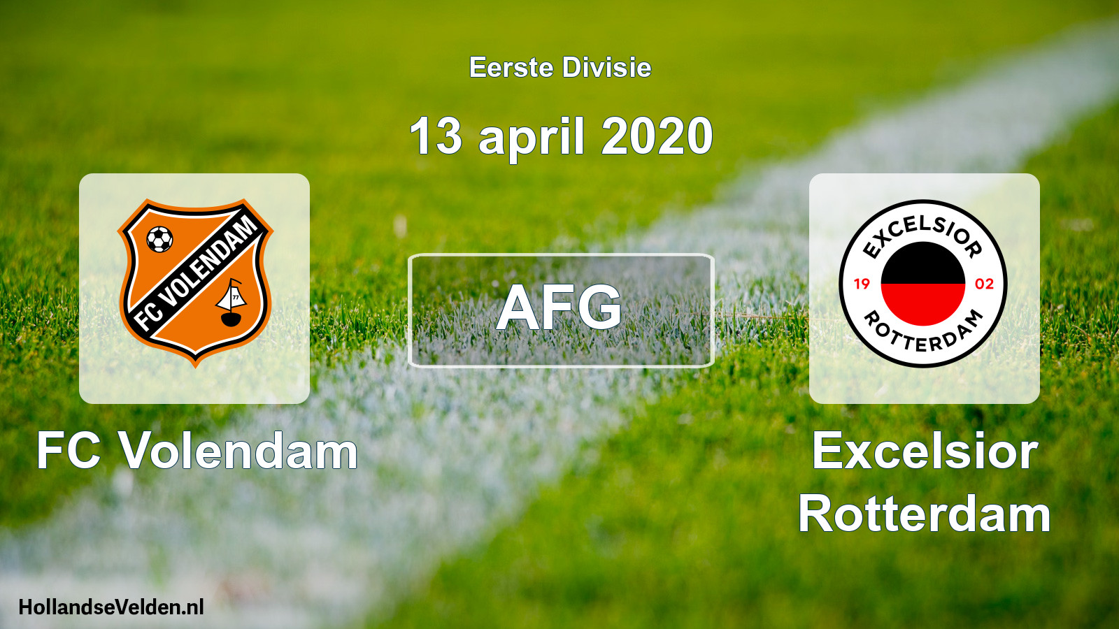 Geplande wedstrijd: FC Volendam - Excelsior Rotterdam (13 april 2020)