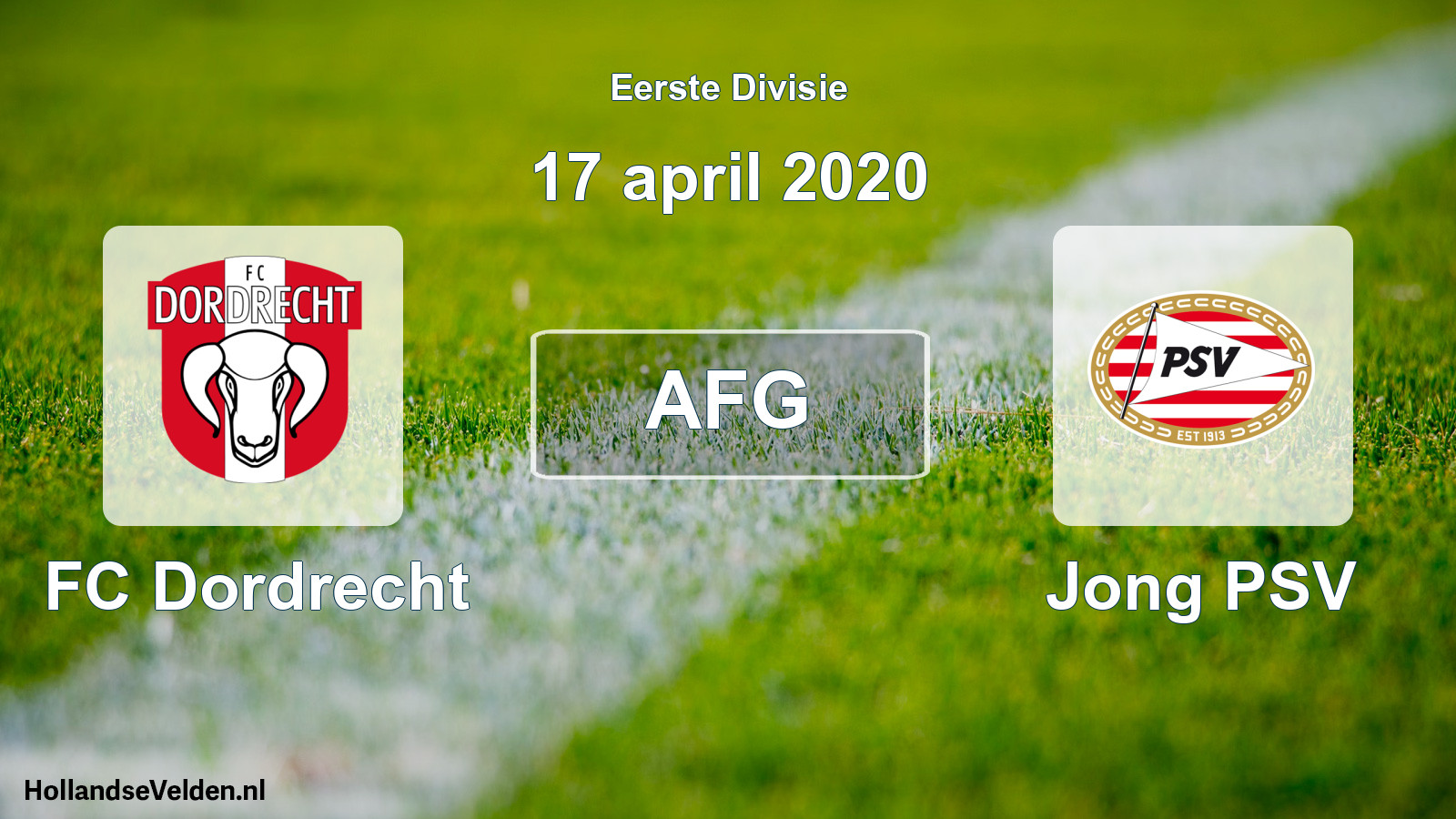 Geplande wedstrijd: FC Dordrecht - Jong PSV (17 april 2020)