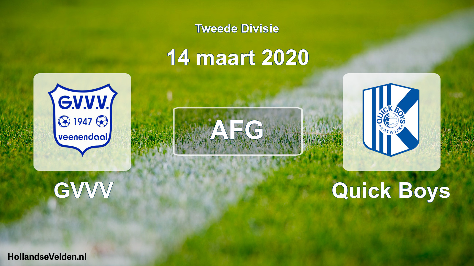 Scheduled Match: GVVV - Quick Boys (14 March 2020)