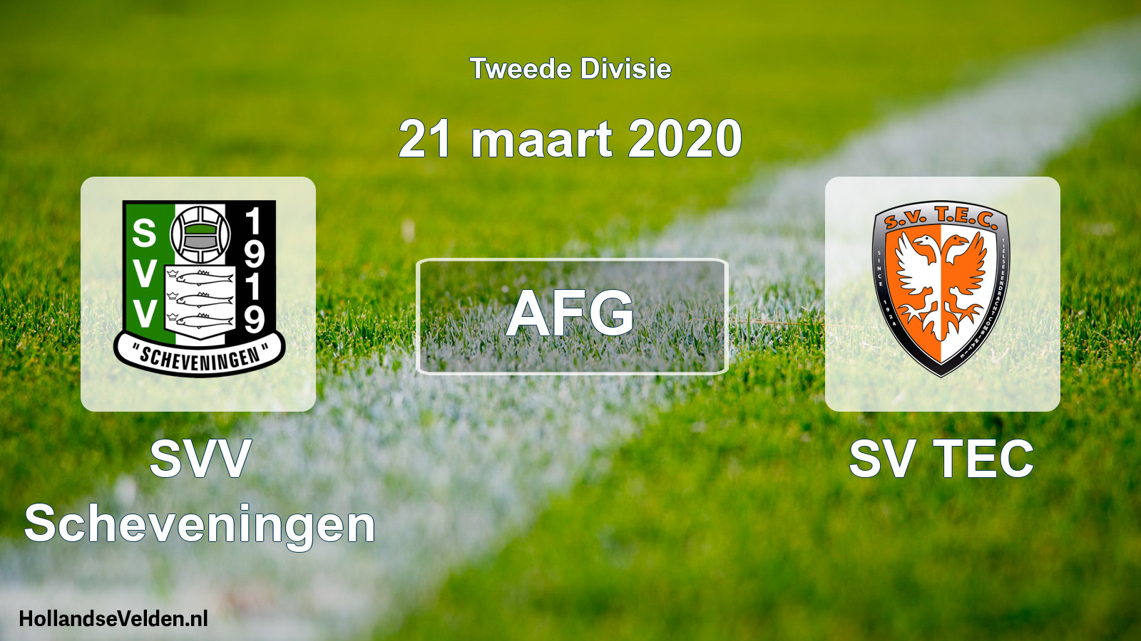 Geplande wedstrijd: SVV Scheveningen - SV TEC (21 maart 2020)