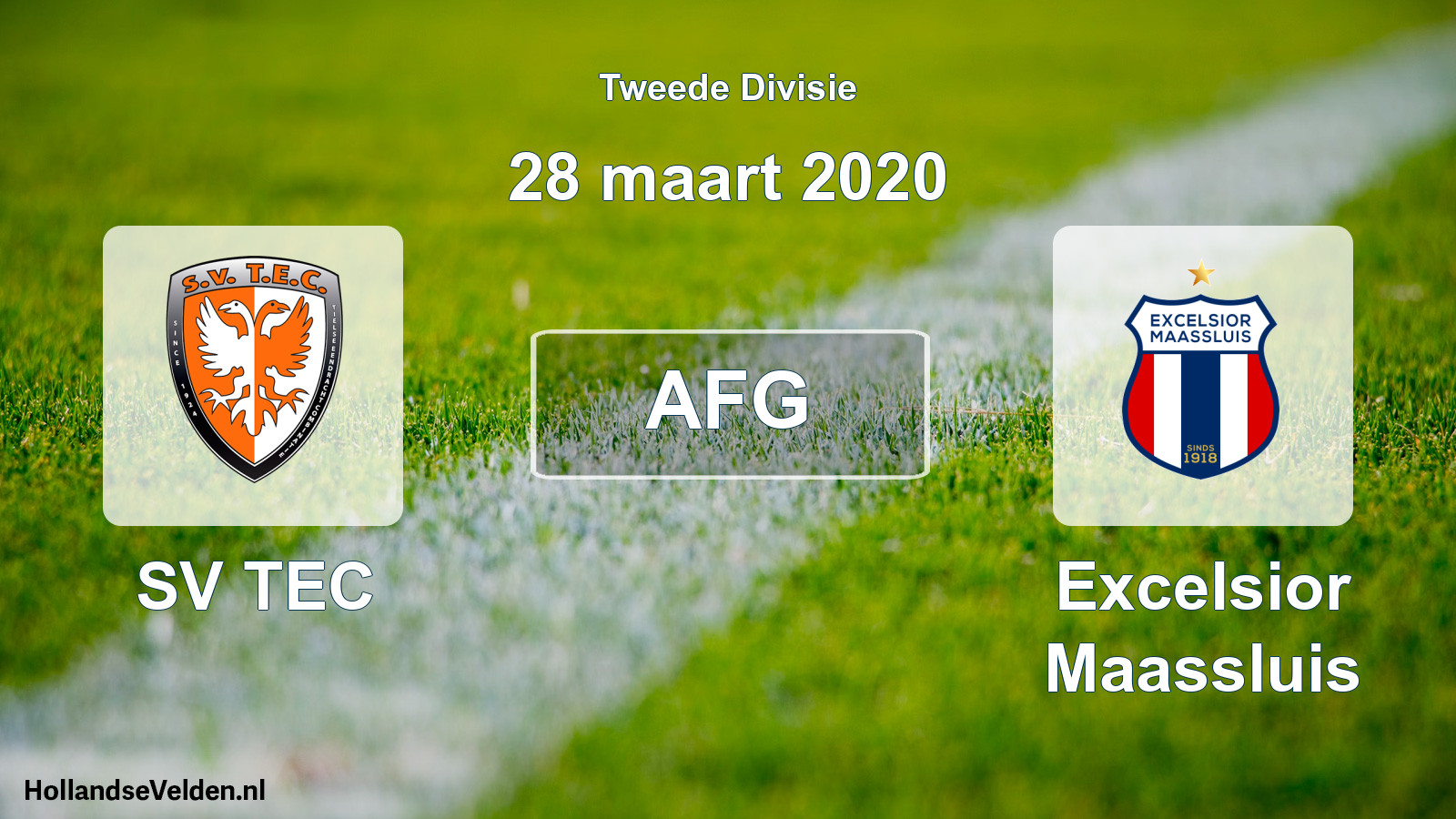 Geplande wedstrijd: SV TEC - Excelsior Maassluis (28 maart 2020)
