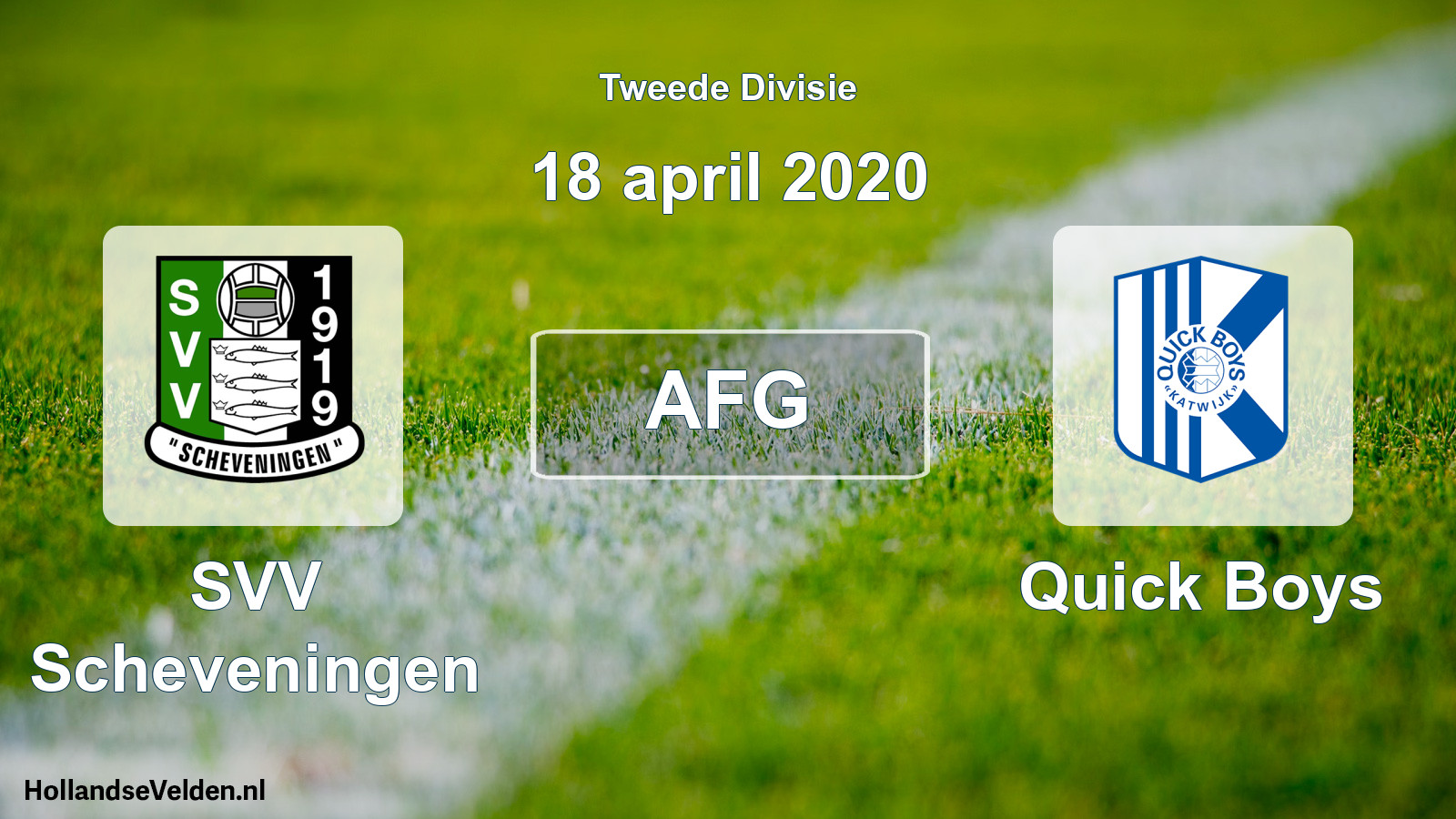 Geplande wedstrijd: SVV Scheveningen - Quick Boys (18 april 2020)