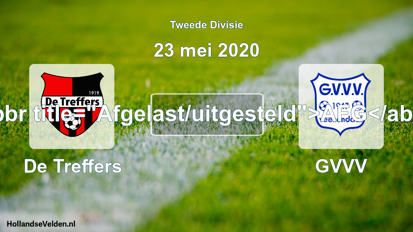 Geplande wedstrijd: De Treffers - GVVV (23 mei 2020)