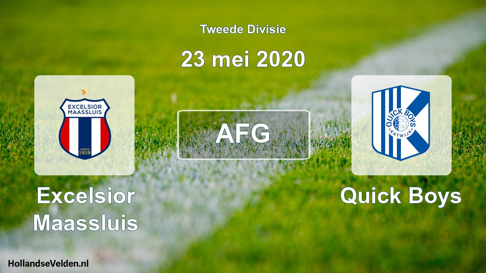 Geplande wedstrijd: Excelsior Maassluis - Quick Boys (23 mei 2020)