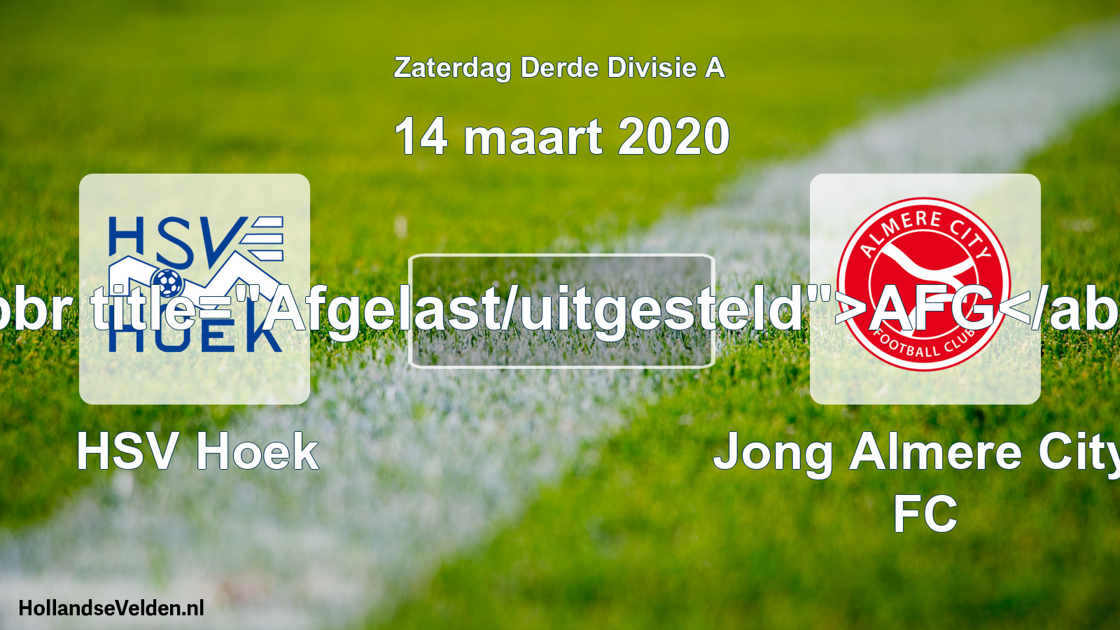 Geplande wedstrijd: HSV Hoek - Jong Almere City FC (14 maart 2020)