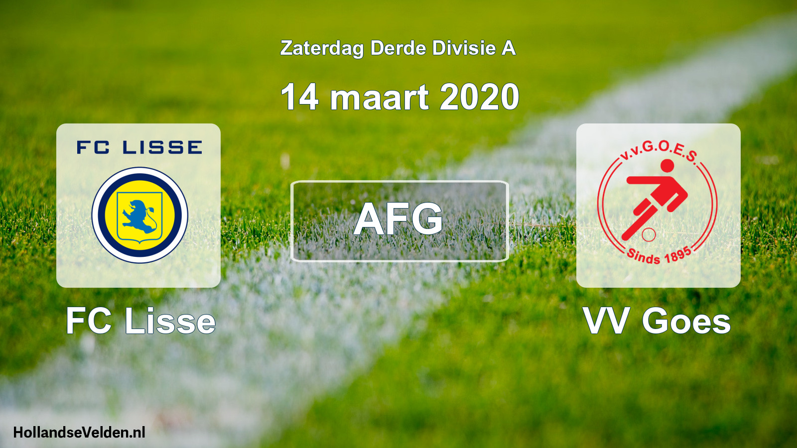 Geplande wedstrijd: FC Lisse - VV Goes (14 maart 2020)