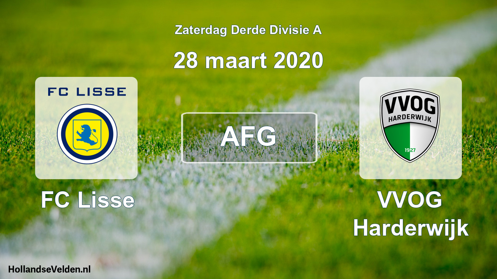 Geplande wedstrijd: FC Lisse - VVOG Harderwijk (28 maart 2020)