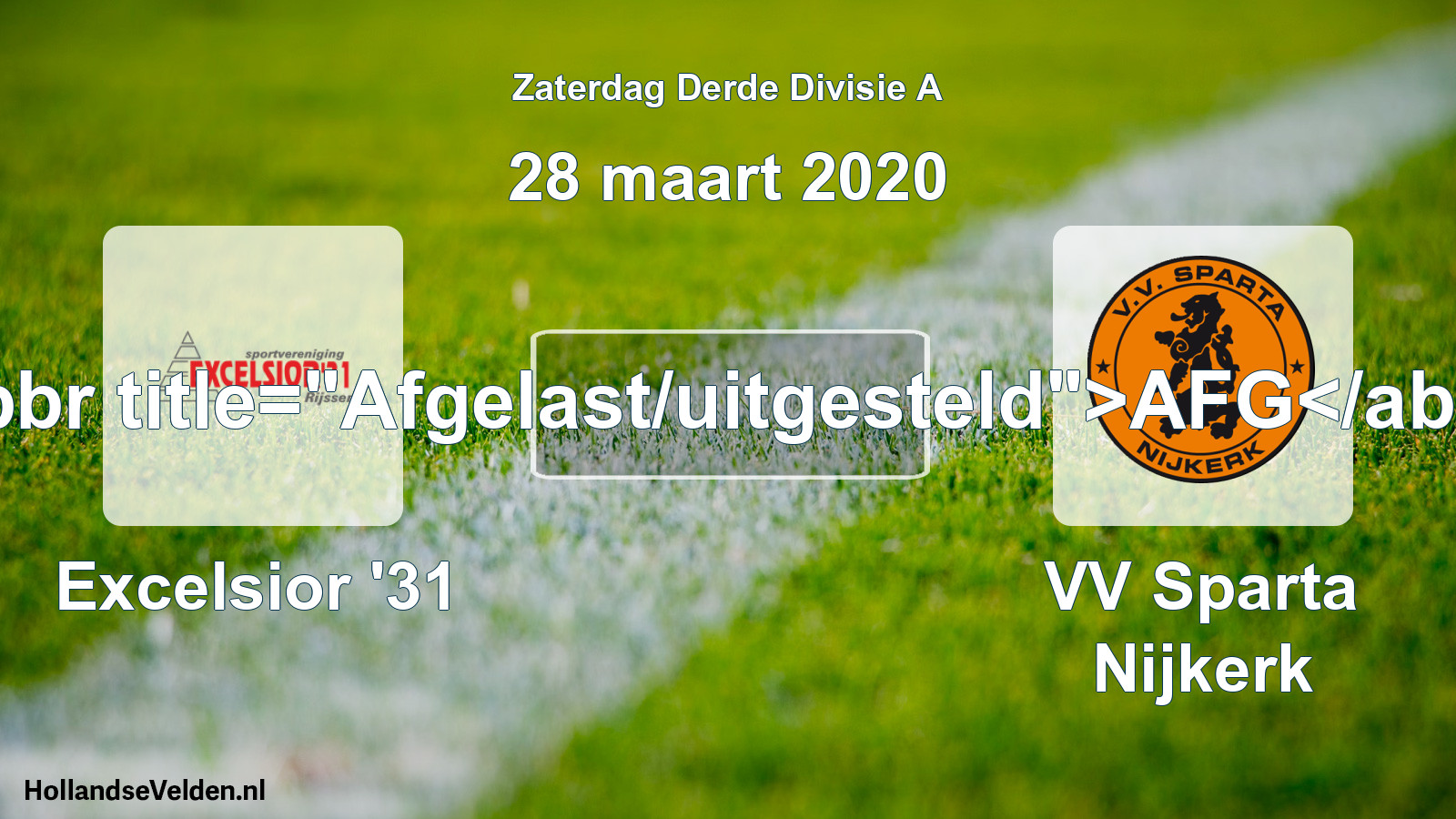 Geplande wedstrijd: Excelsior '31 - VV Sparta Nijkerk (28 maart 2020)