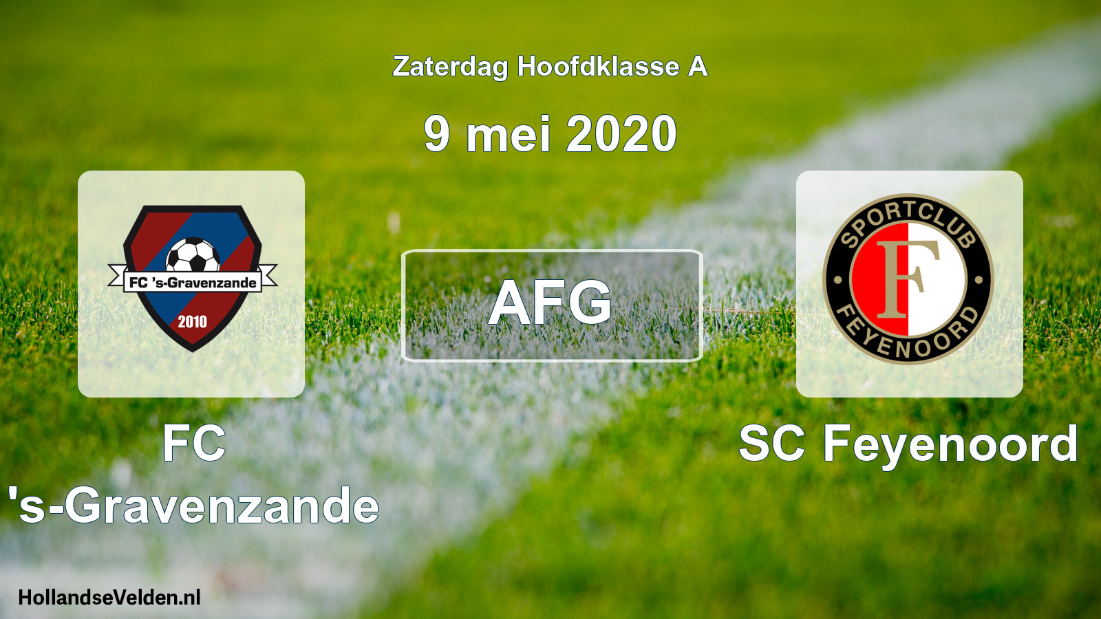 Geplande wedstrijd: FC 's-Gravenzande - SC Feyenoord (9 mei 2020)