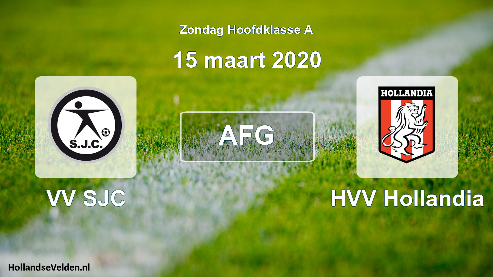Geplande wedstrijd: VV SJC - HVV Hollandia (15 maart 2020)