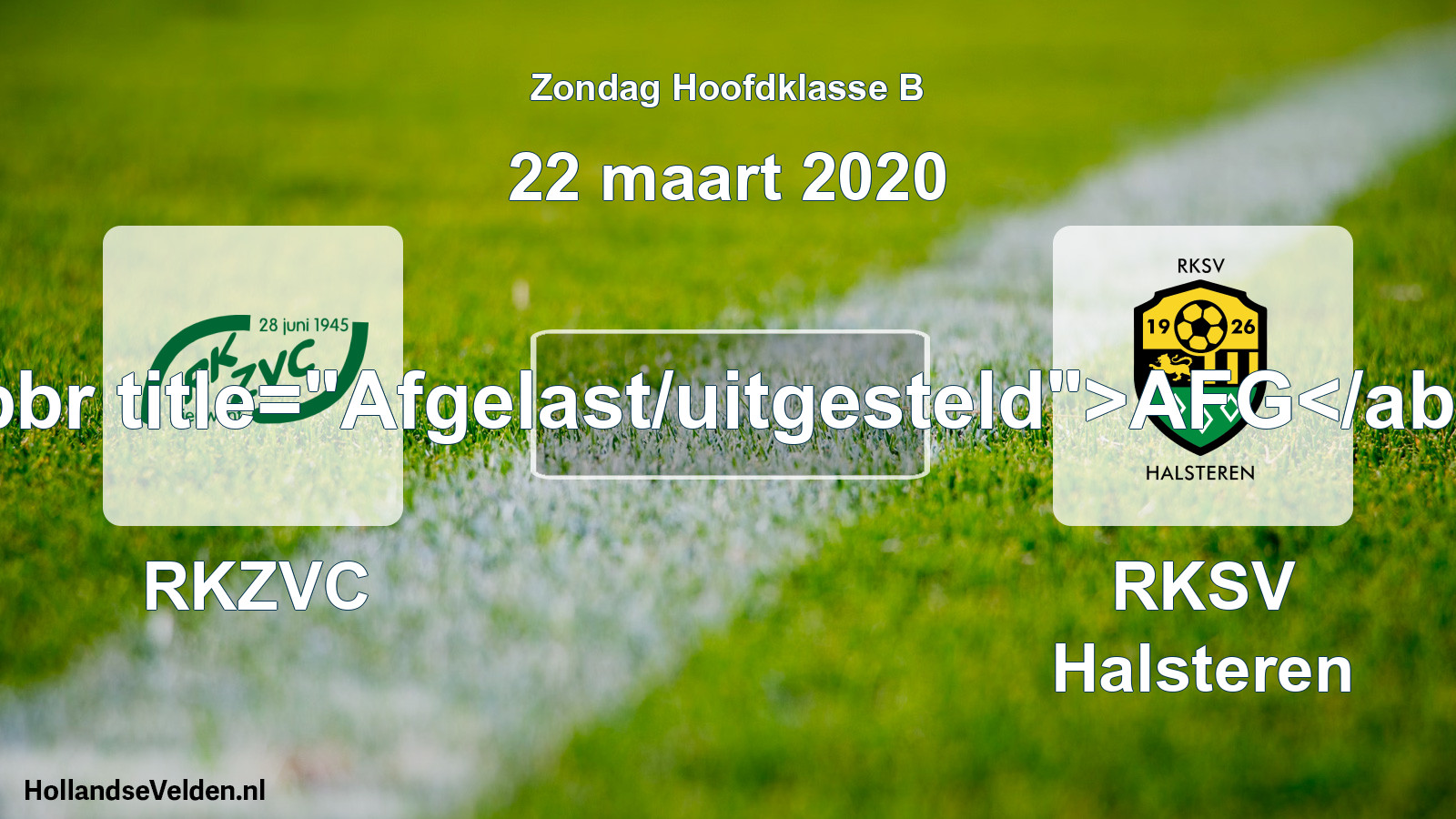 Geplande wedstrijd: RKZVC - RKSV Halsteren (22 maart 2020)