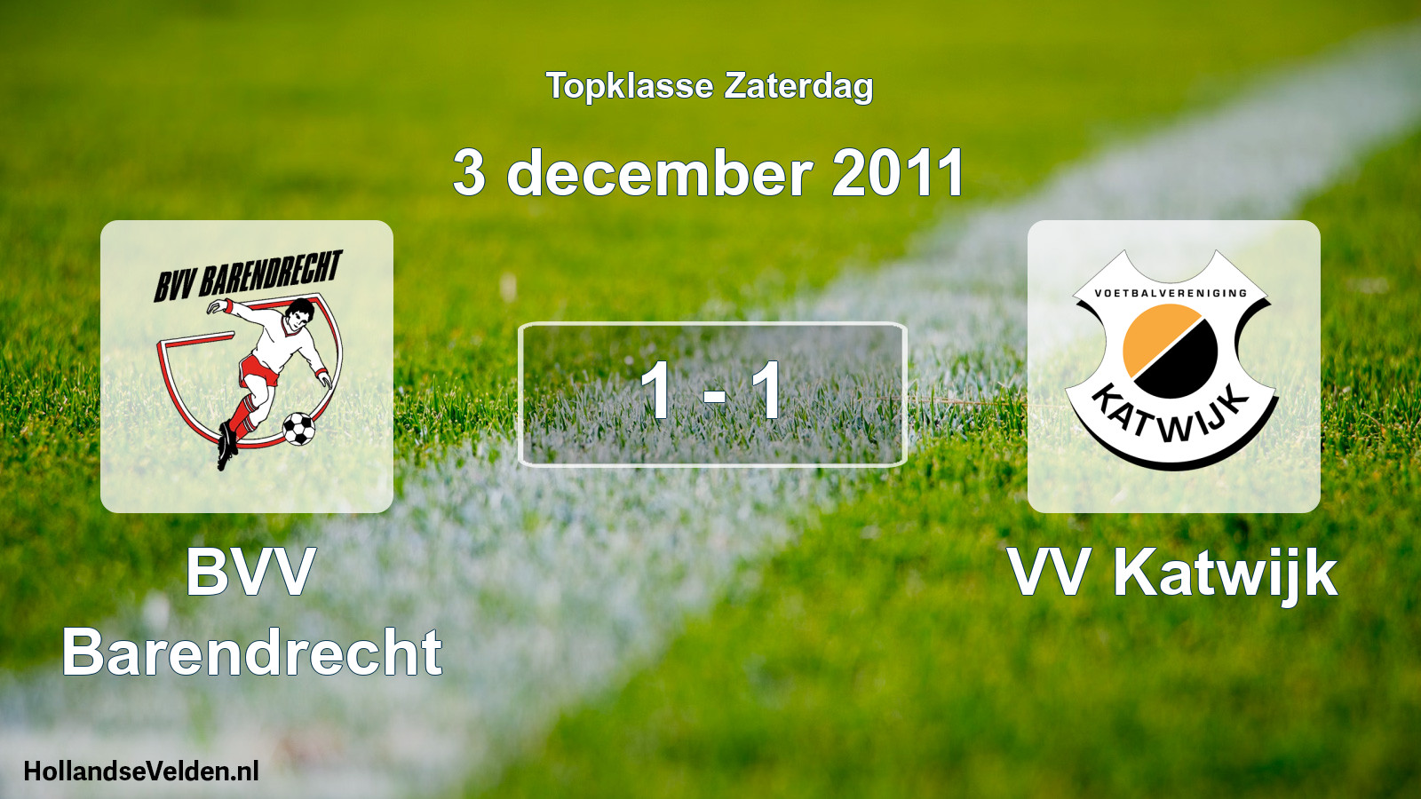 Gespeelde wedstrijd: BVV Barendrecht - VV Katwijk 1 - 1 (3 december 2011)