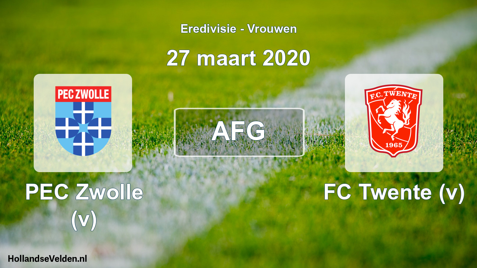 Scheduled Match: PEC Zwolle (v) - FC Twente (v) (27 March 2020)