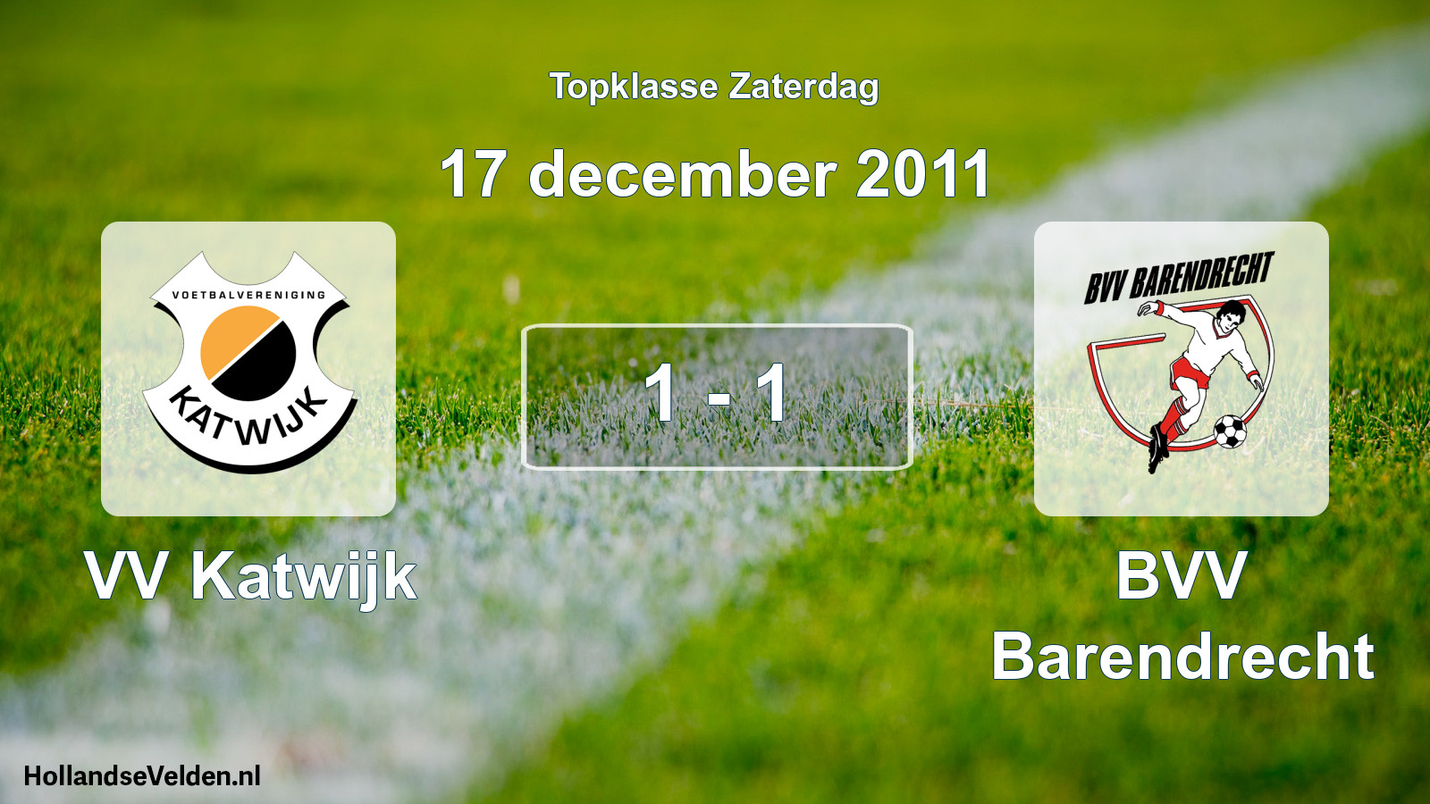 Gespeelde wedstrijd: VV Katwijk - BVV Barendrecht 1 - 1 (17 december 2011)