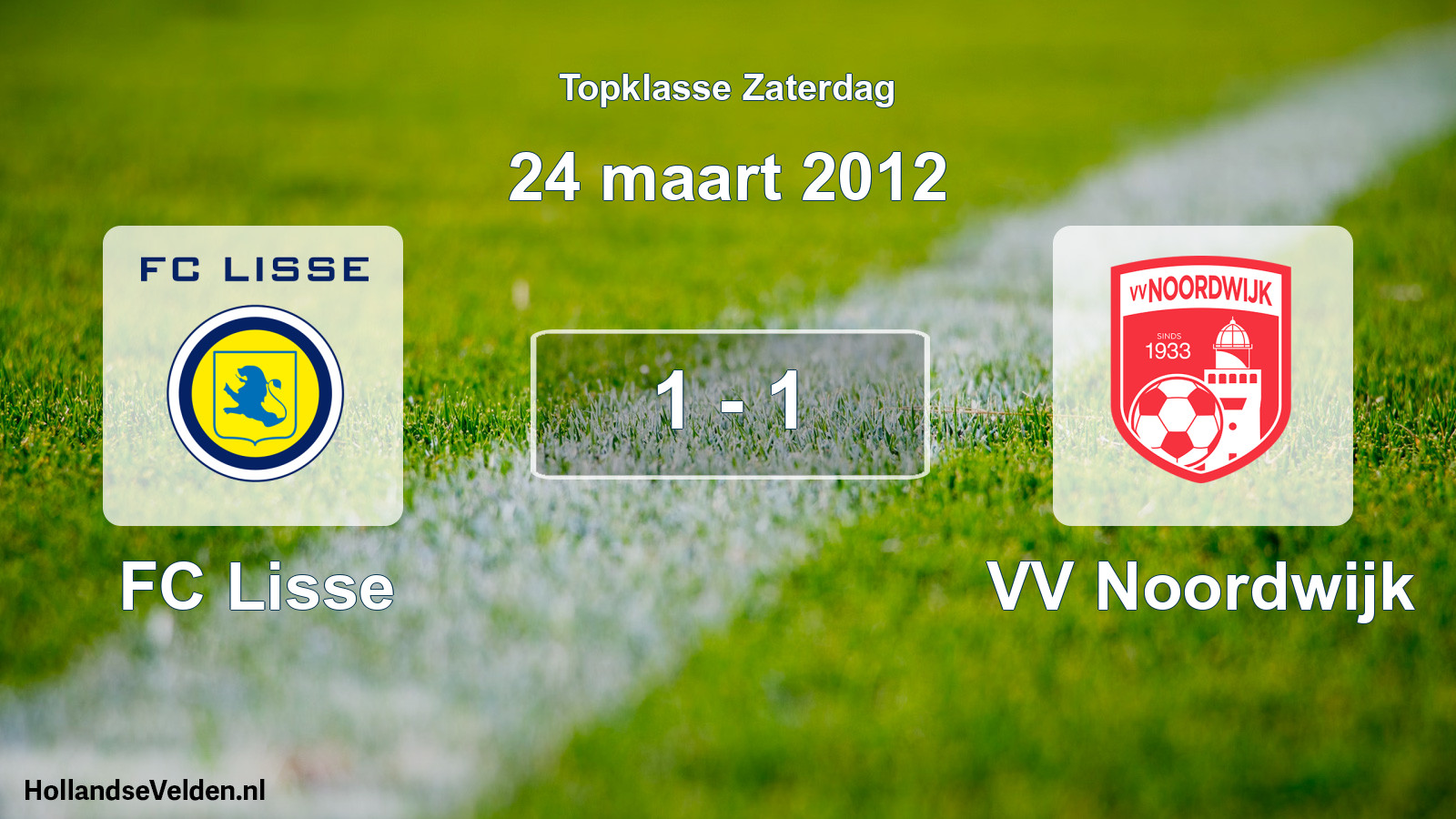 Gespeelde wedstrijd: FC Lisse - VV Noordwijk 1 - 1 (24 maart 2012)