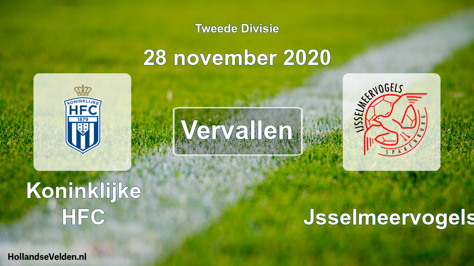 Geplande wedstrijd: Koninklijke HFC - IJsselmeervogels (28 november 2020)
