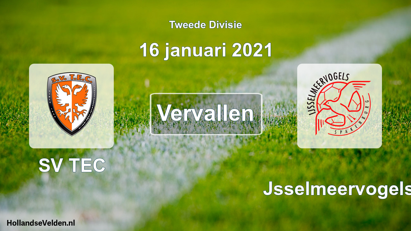 Geplande wedstrijd: SV TEC - IJsselmeervogels (16 januari 2021)