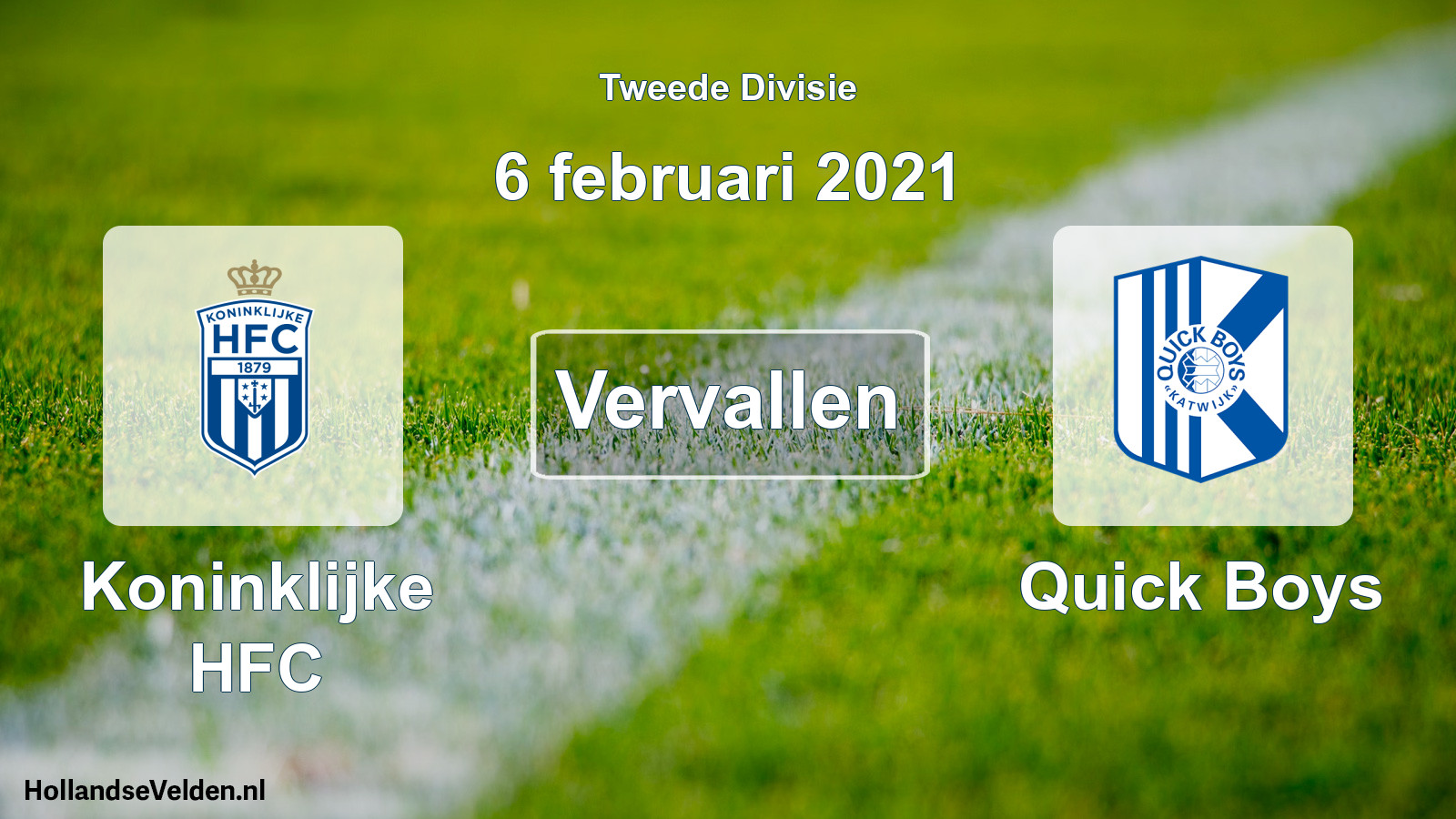Geplande wedstrijd: Koninklijke HFC - Quick Boys (6 februari 2021)