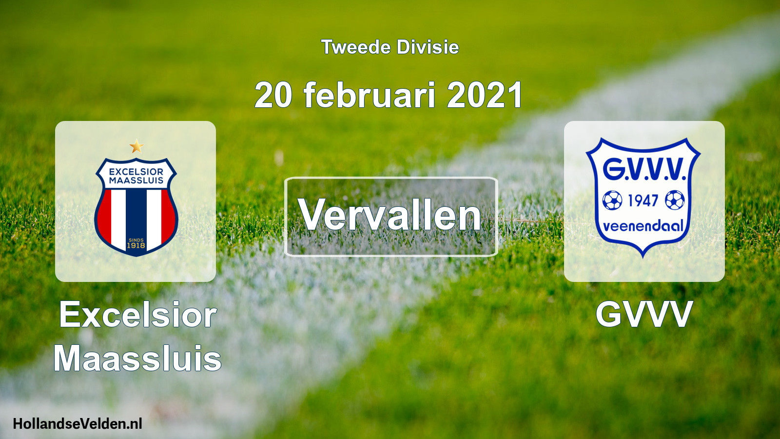 Geplande wedstrijd: Excelsior Maassluis - GVVV (20 februari 2021)