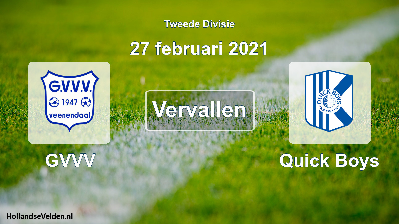 Scheduled Match: GVVV - Quick Boys (27 February 2021)