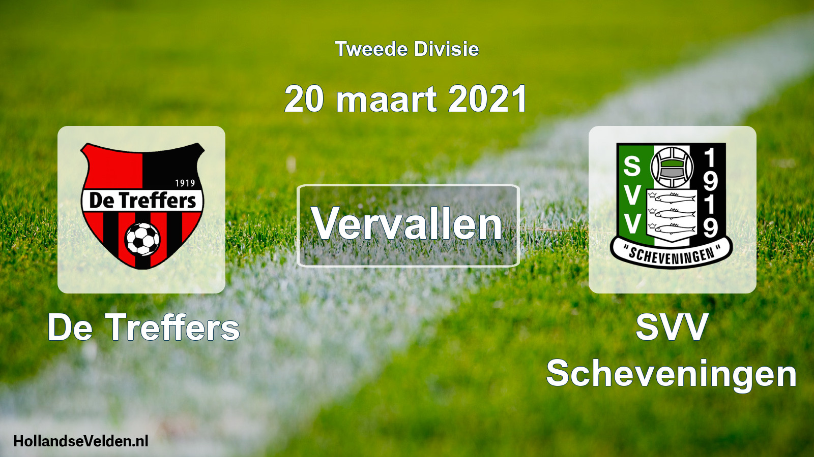 Geplande wedstrijd: De Treffers - SVV Scheveningen (20 maart 2021)