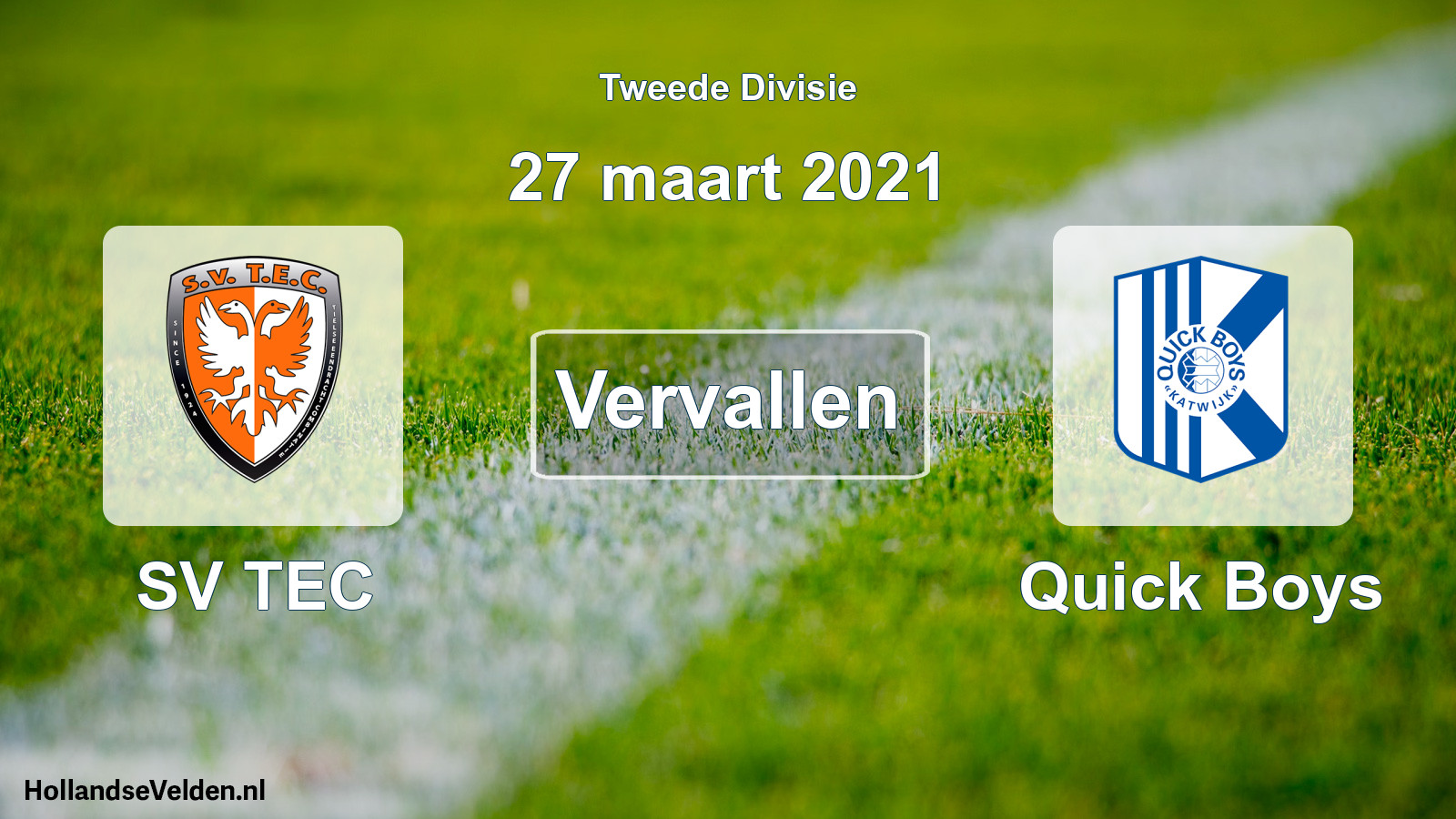 Geplande wedstrijd: SV TEC - Quick Boys (27 maart 2021)
