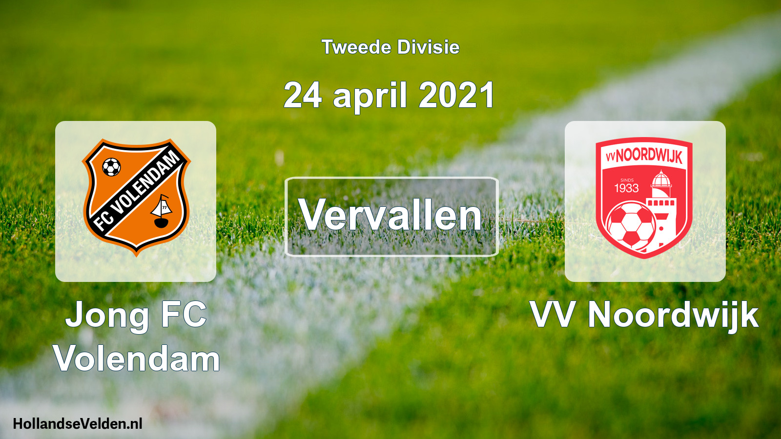 Geplande wedstrijd: Jong FC Volendam - VV Noordwijk (24 april 2021)