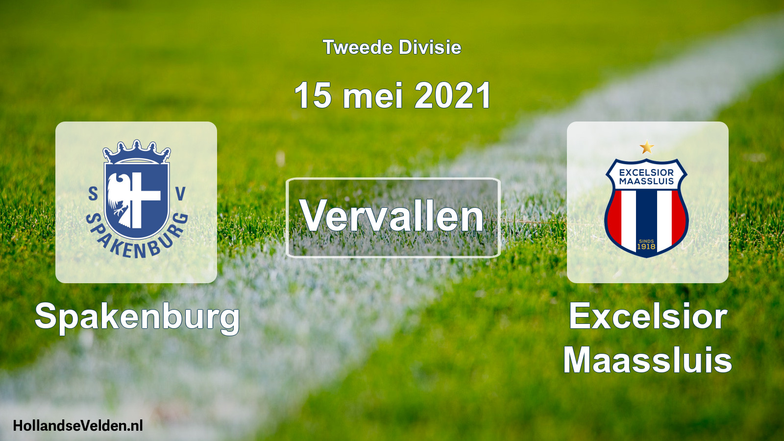 Geplande wedstrijd: Spakenburg - Excelsior Maassluis (15 mei 2021)
