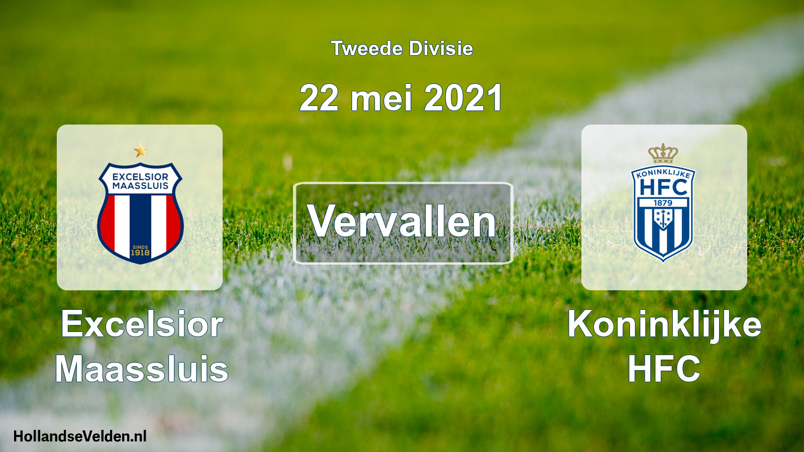 Geplande wedstrijd: Excelsior Maassluis - Koninklijke HFC (22 mei 2021)