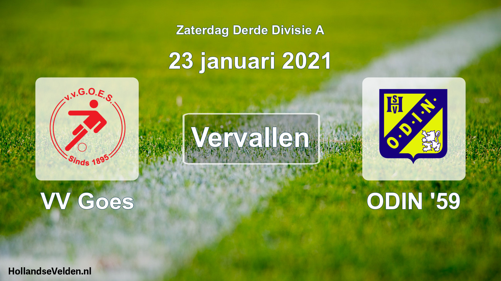 Geplande wedstrijd: VV Goes - ODIN '59 (23 januari 2021)