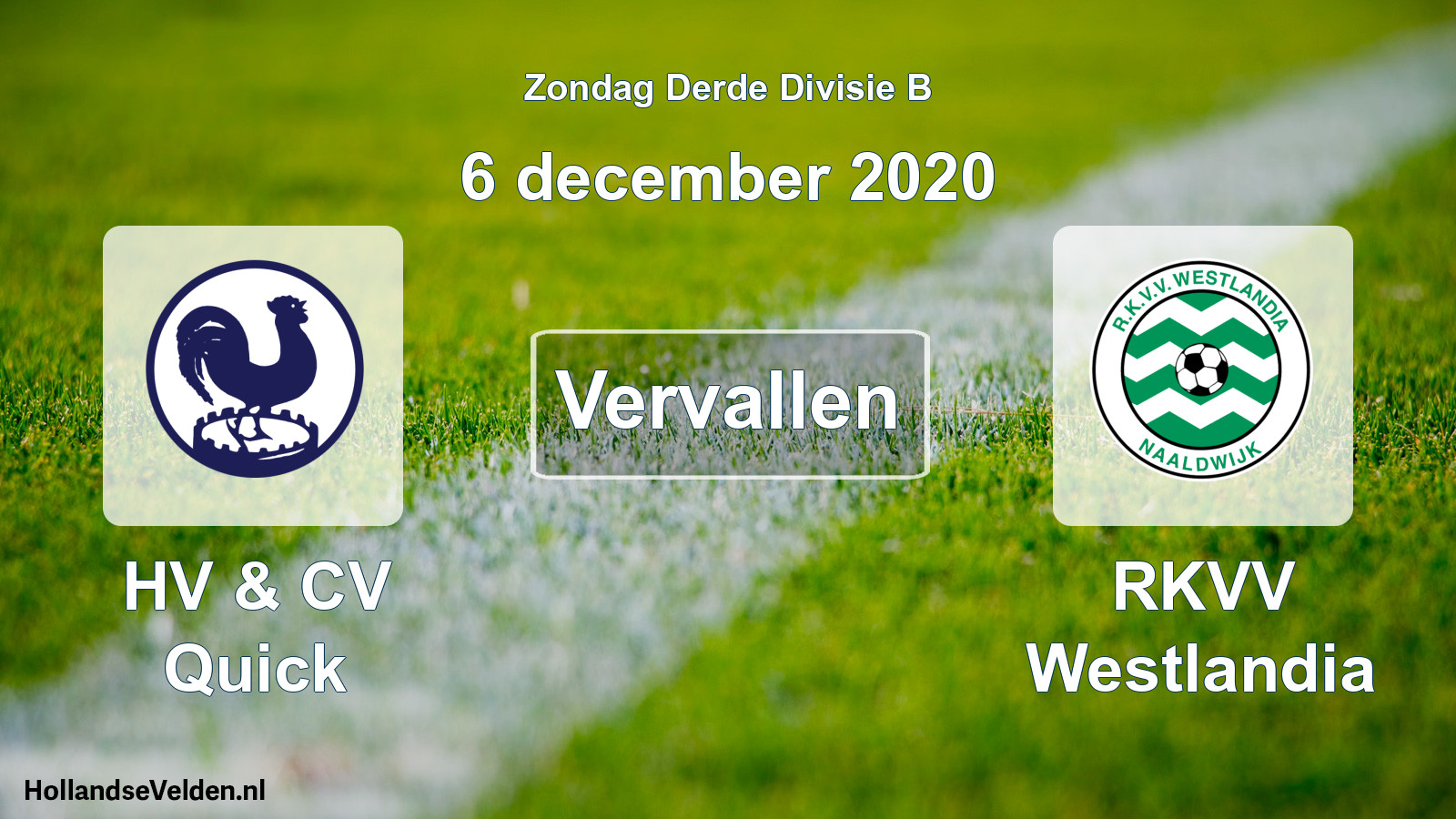 Geplande wedstrijd: HV & CV Quick - RKVV Westlandia (6 december 2020)