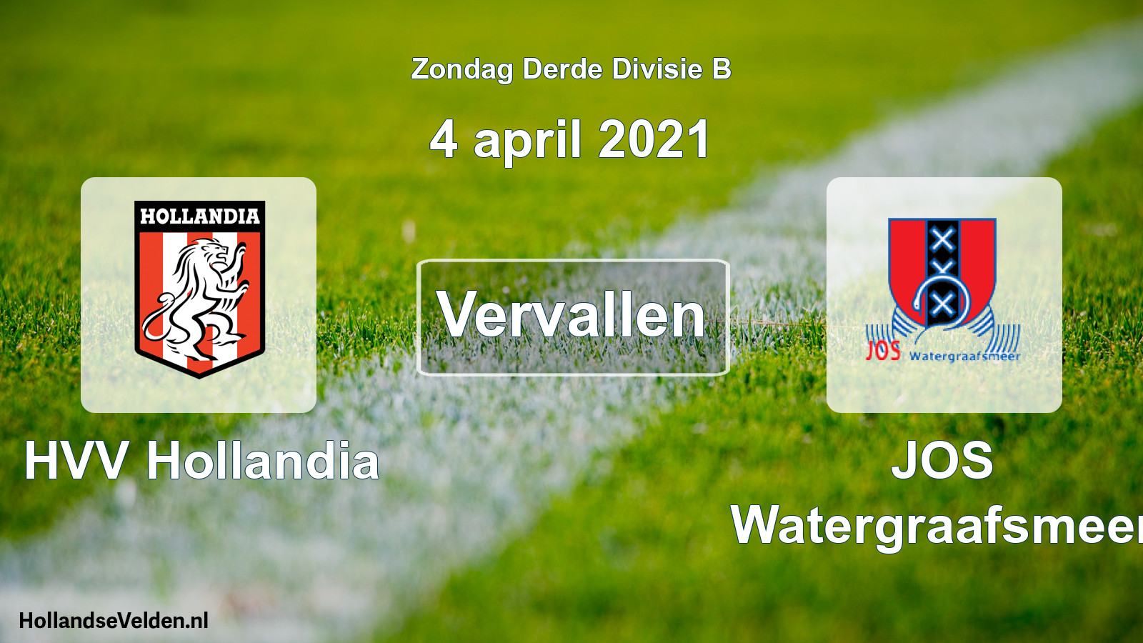 Geplande wedstrijd: HVV Hollandia - JOS Watergraafsmeer (4 april 2021)