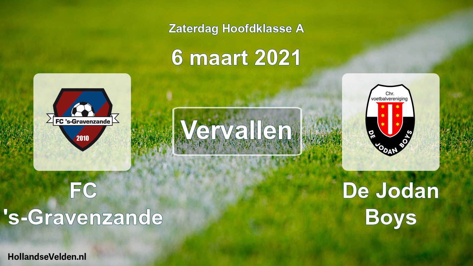 Geplande wedstrijd: FC 's-Gravenzande - De Jodan Boys (6 maart 2021)