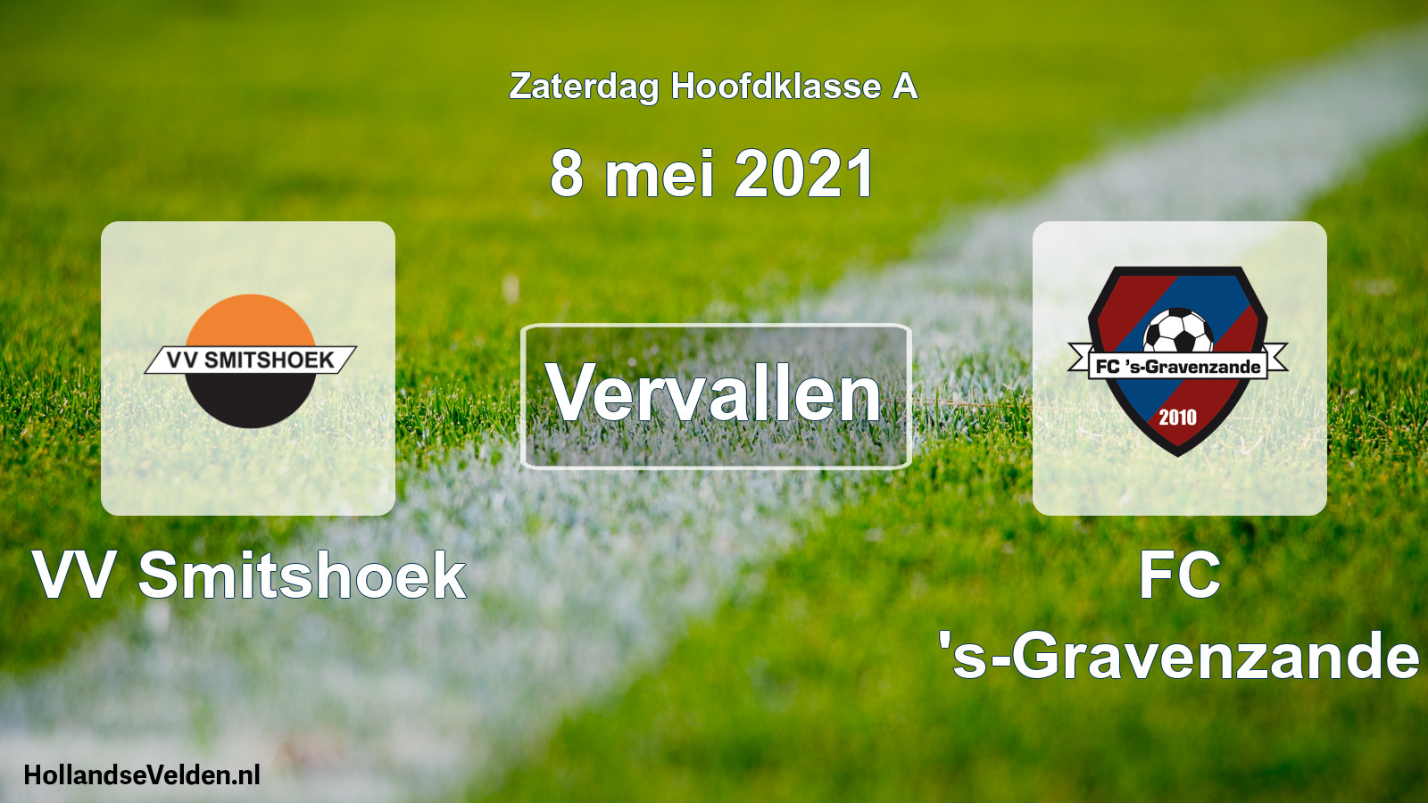 Geplande wedstrijd: VV Smitshoek - FC 's-Gravenzande (8 mei 2021)