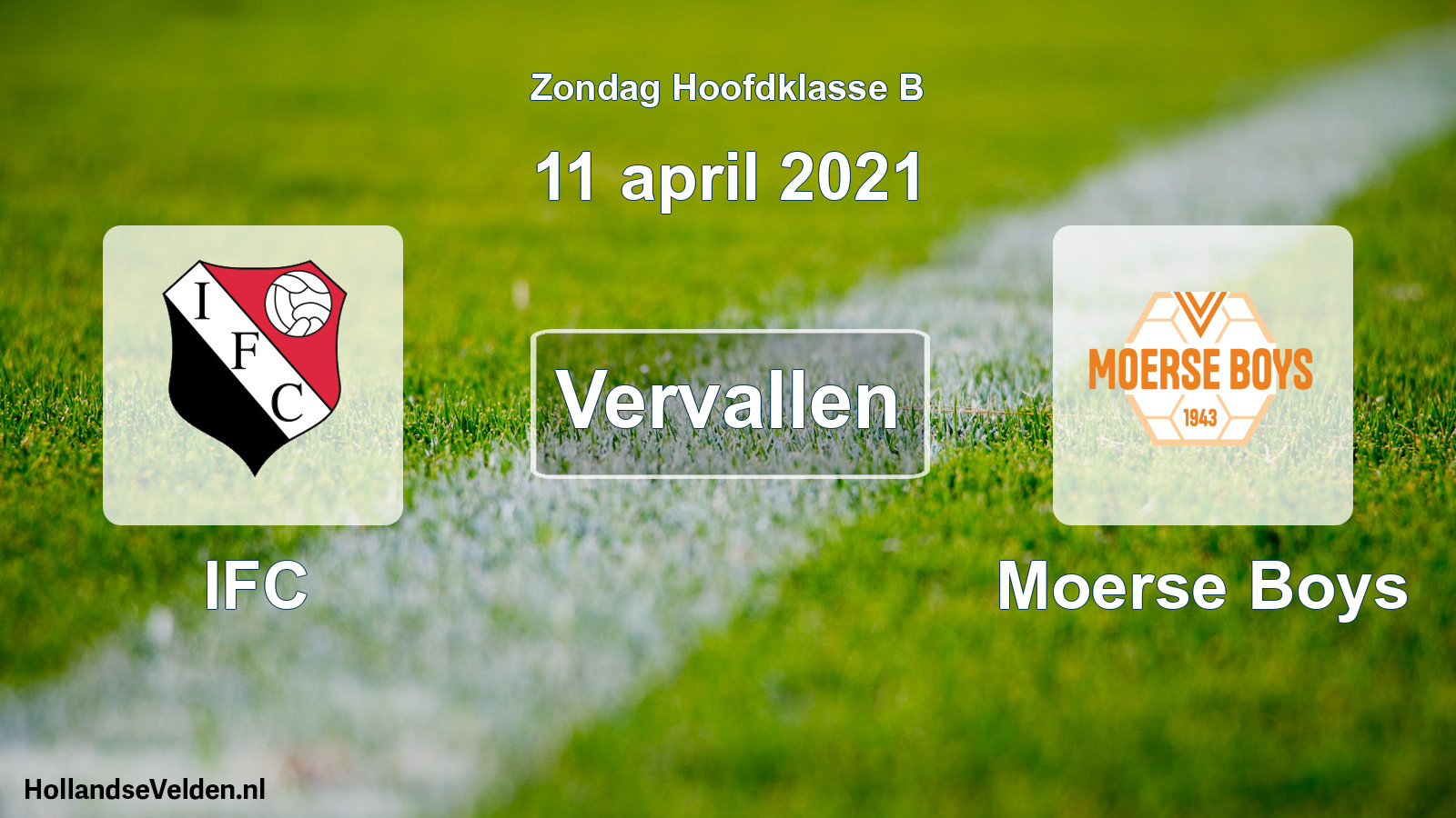 Geplande wedstrijd: IFC - Moerse Boys (11 april 2021)