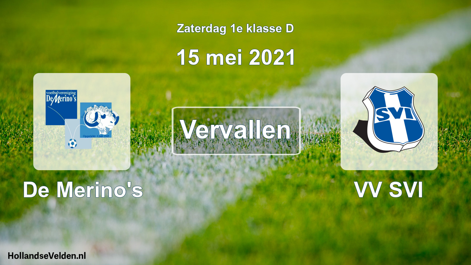 Geplande wedstrijd: De Merino's - VV SVI (15 mei 2021)