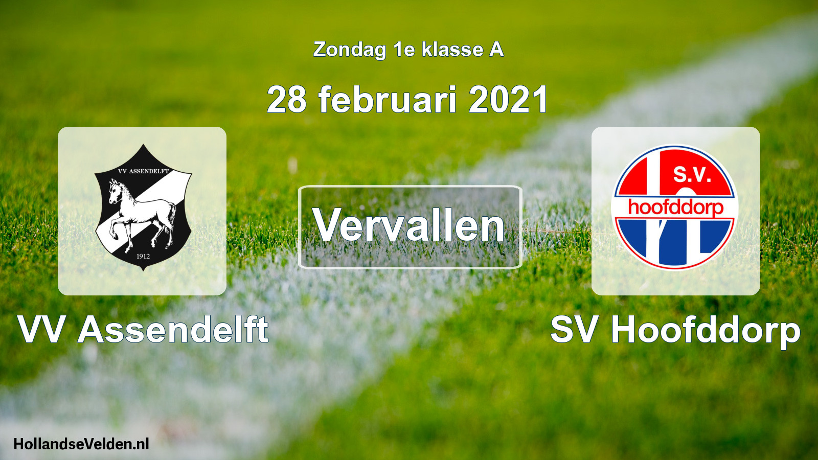 Geplande wedstrijd: VV Assendelft - SV Hoofddorp (28 februari 2021)