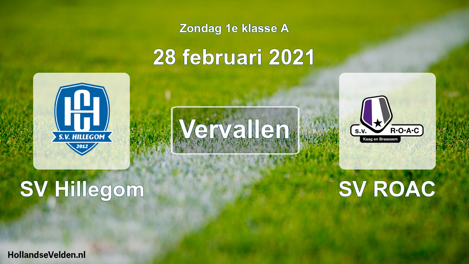 Geplande wedstrijd: SV Hillegom - SV ROAC (28 februari 2021)