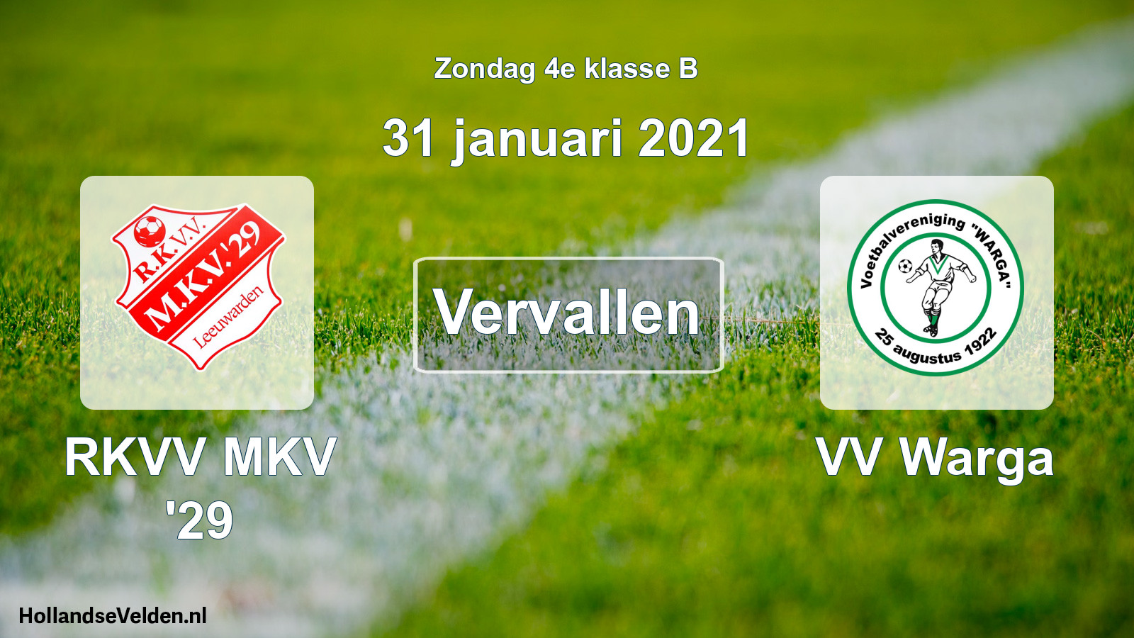 Geplande wedstrijd: RKVV MKV '29 - VV Warga (31 januari 2021)