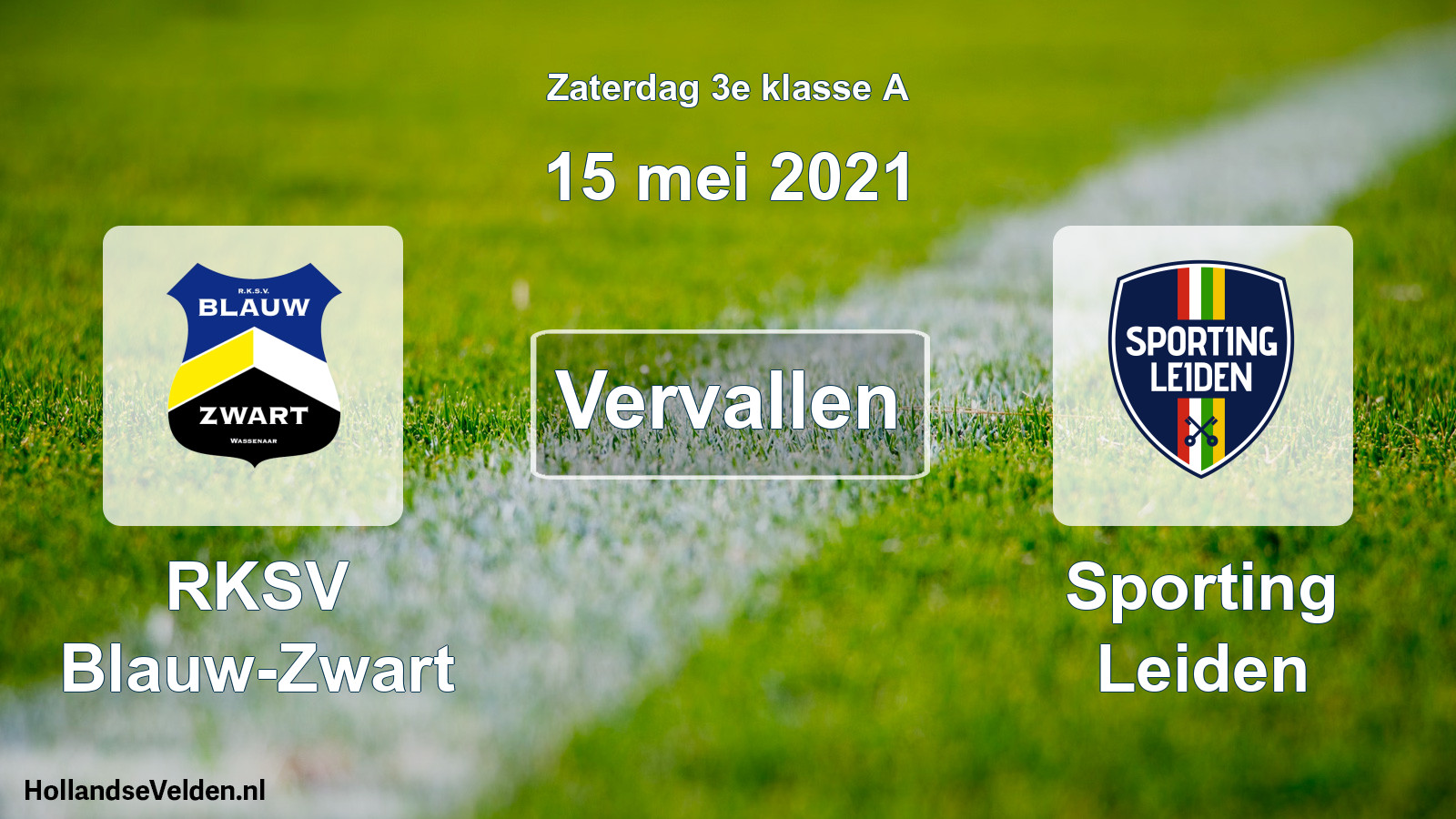 Geplande wedstrijd: RKSV Blauw-Zwart - Sporting Leiden (15 mei 2021)