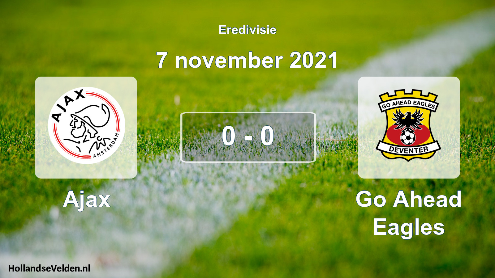 Gespeelde wedstrijd: Ajax - Go Ahead Eagles 0 - 0 (7 november 2021)