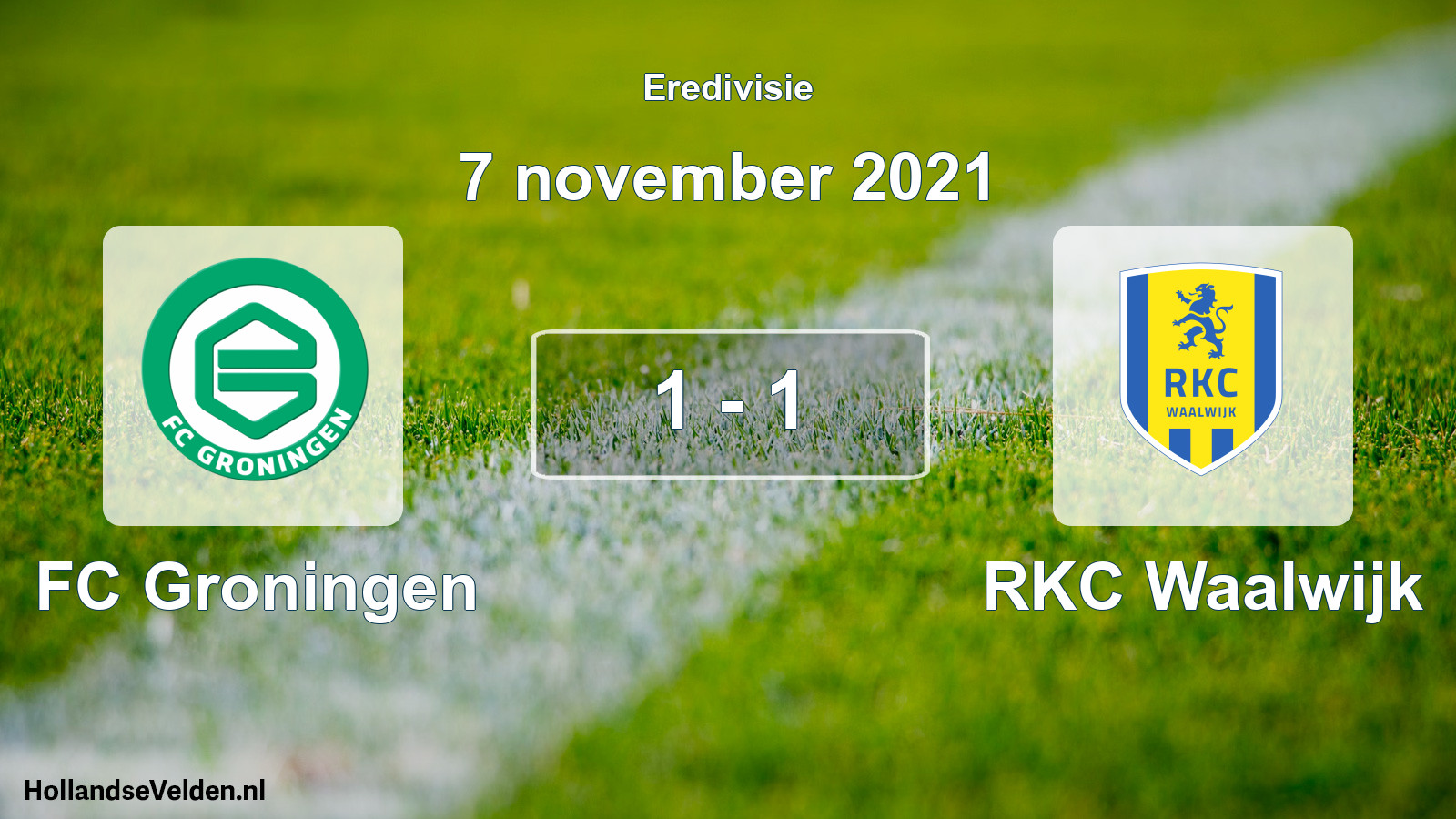 Gespeelde wedstrijd: FC Groningen - RKC Waalwijk 1 - 1 (7 november 2021)