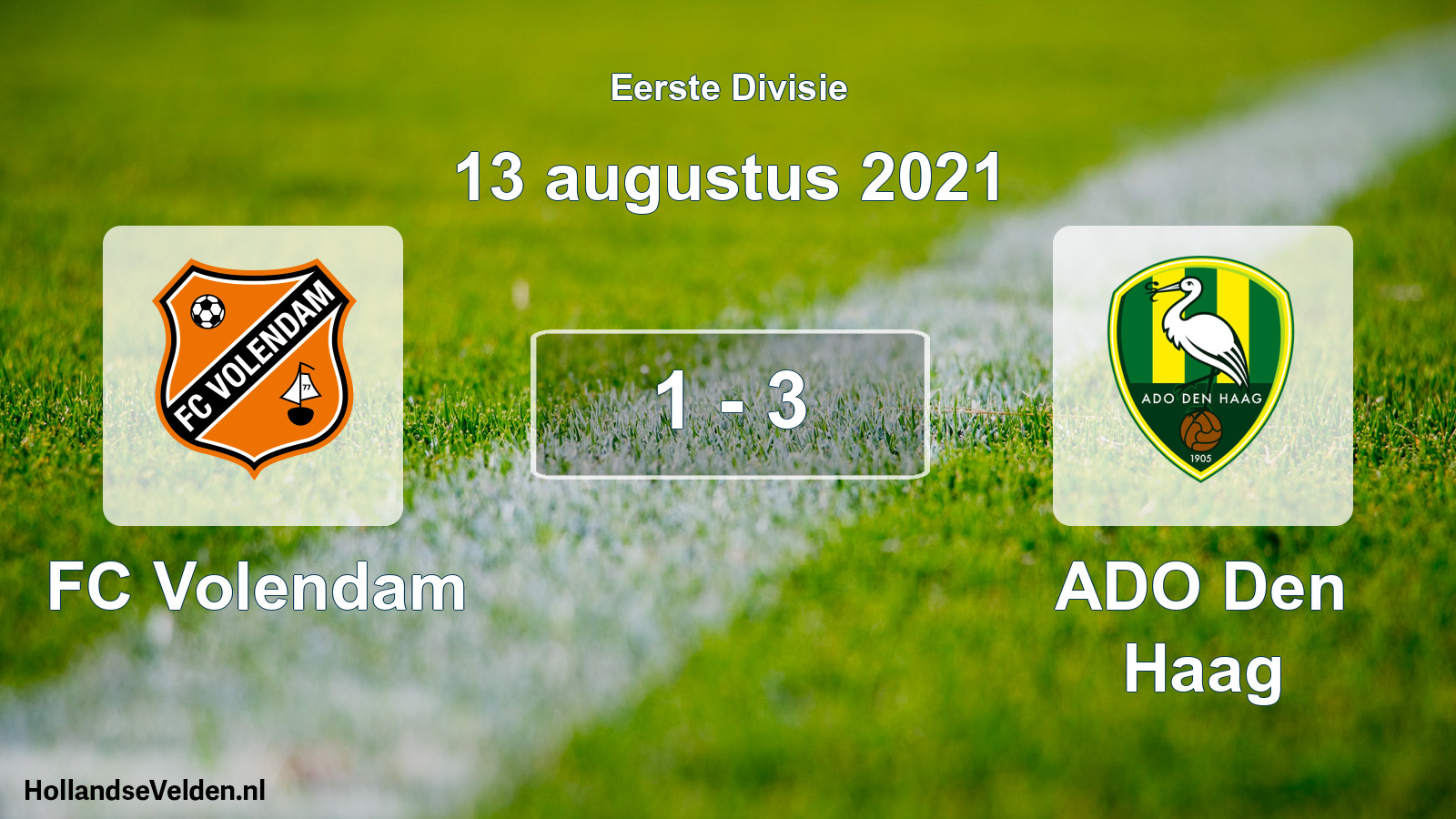 Gespeelde wedstrijd: FC Volendam - ADO Den Haag 1 - 3 (13 augustus 2021)