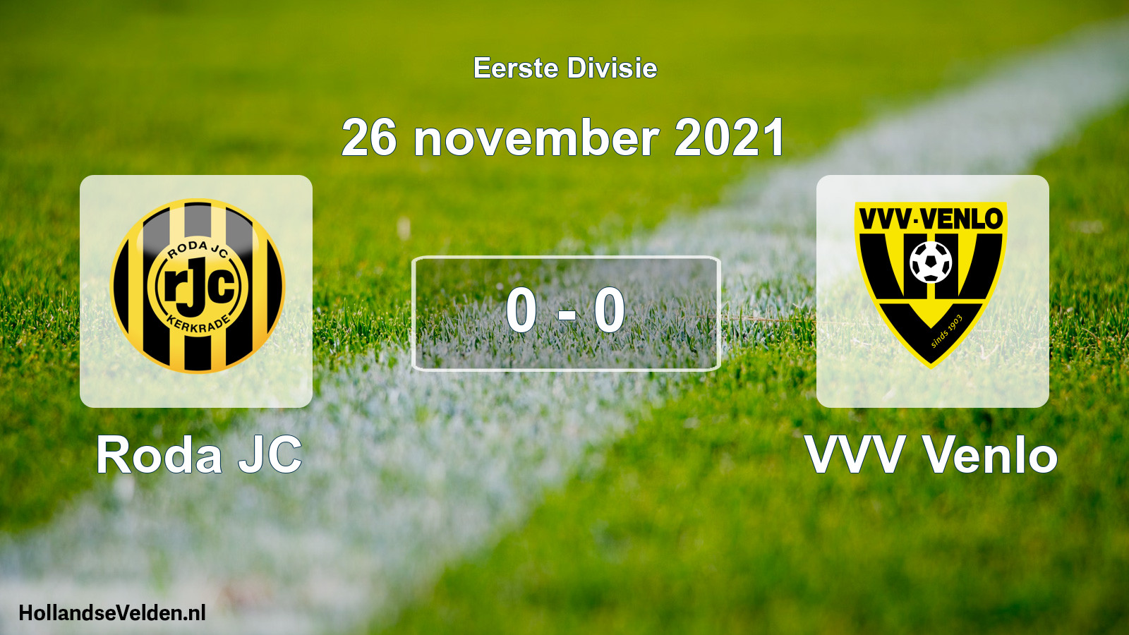 Gespeelde wedstrijd: Roda JC - VVV Venlo 0 - 0 (26 november 2021)
