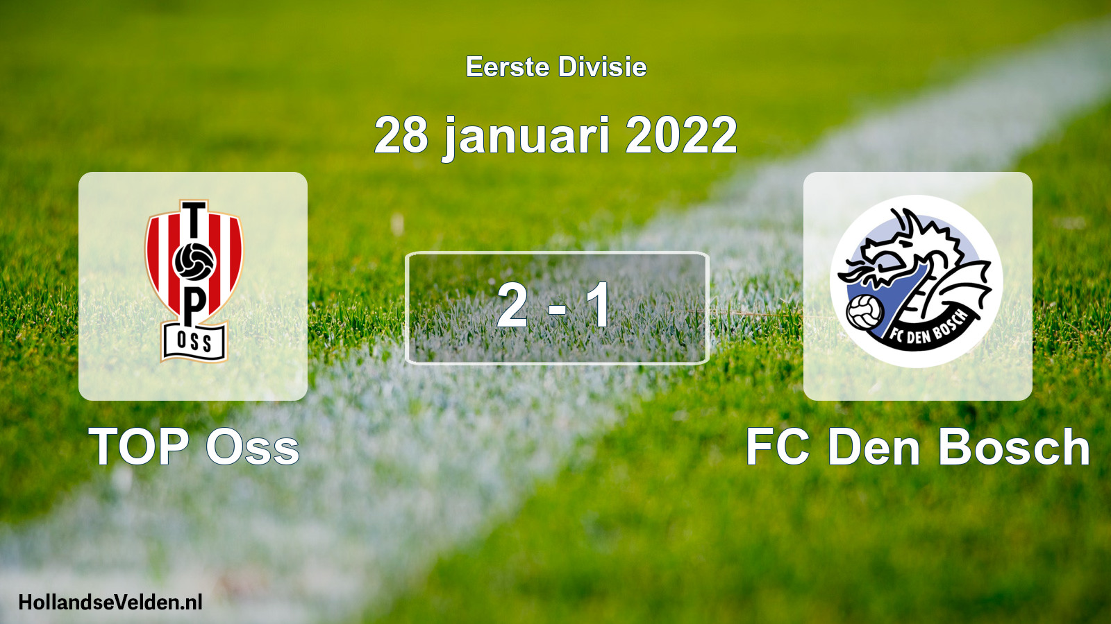 Gespeelde wedstrijd: TOP Oss - FC Den Bosch 2 - 1 (28 januari 2022)