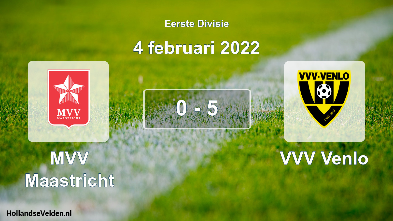Gespeelde wedstrijd: MVV Maastricht - VVV Venlo 0 - 5 (4 februari 2022)