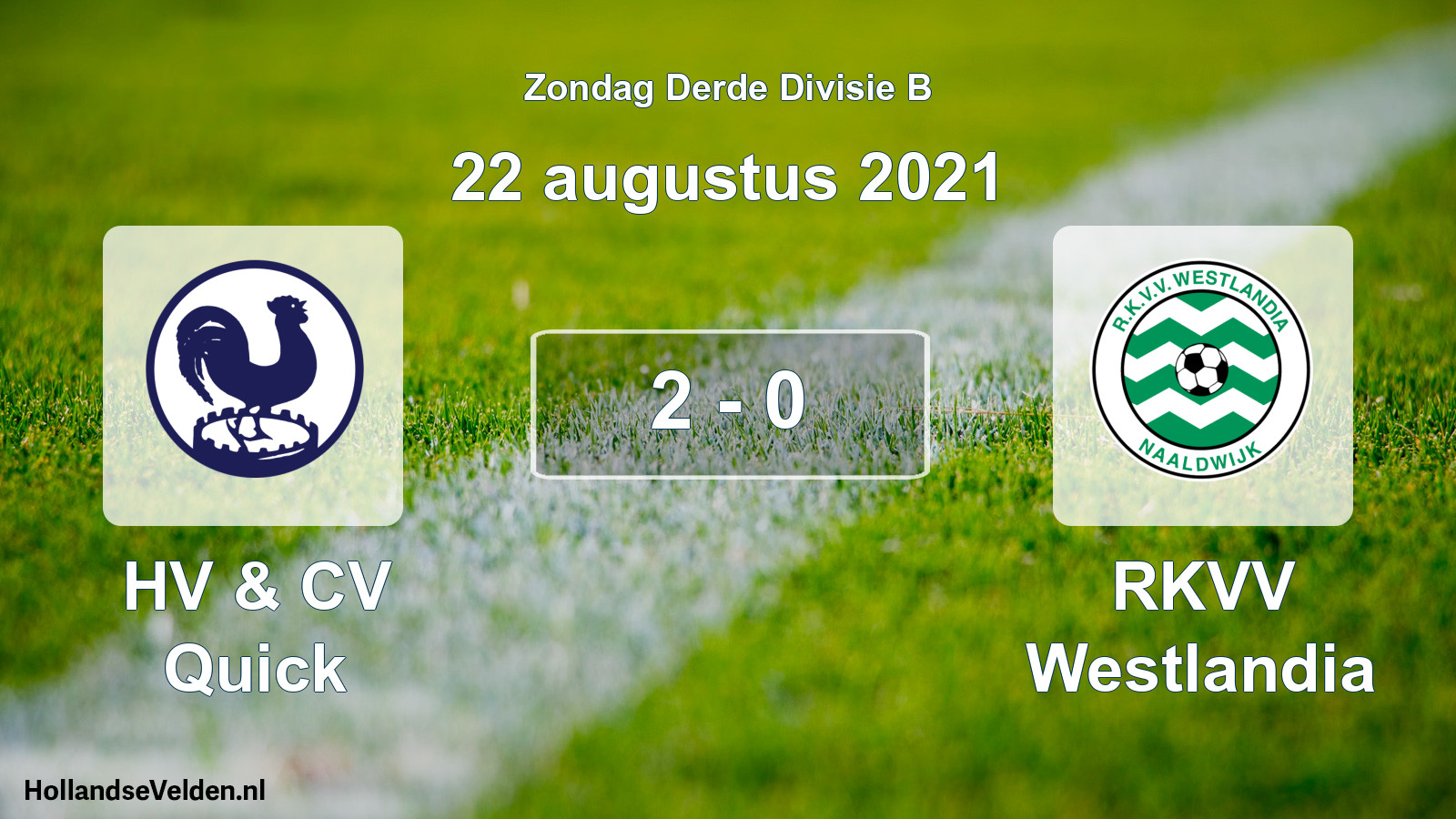 Gespeelde wedstrijd: HV & CV Quick - RKVV Westlandia 2 - 0 (22 augustus 2021)