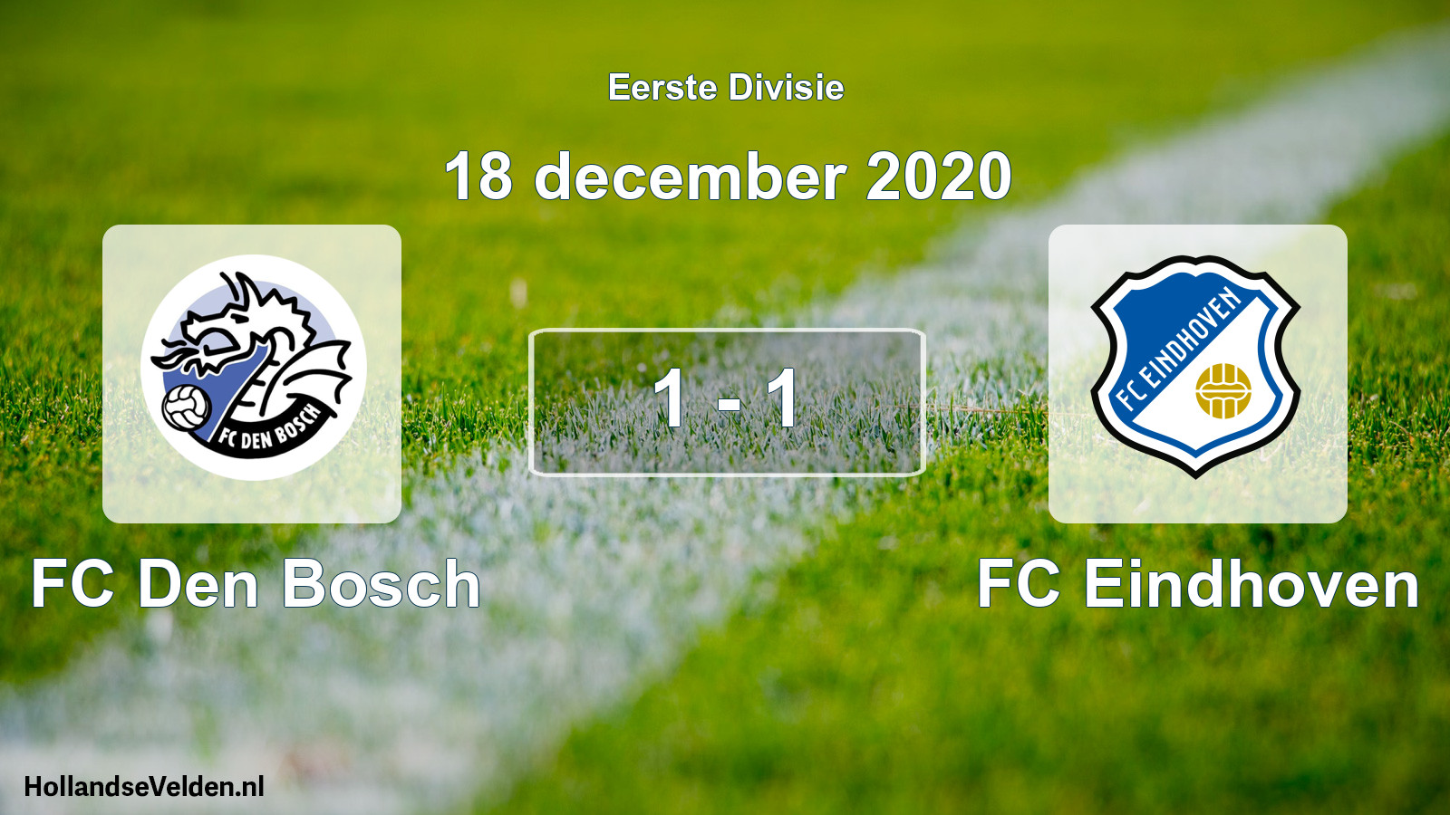Gespeelde wedstrijd: FC Den Bosch - FC Eindhoven 1 - 1 (18 december 2020)