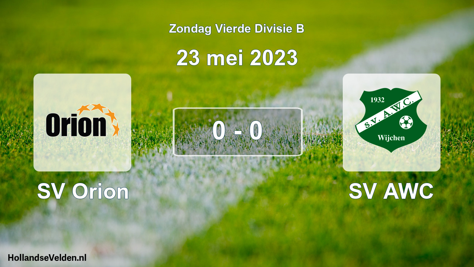 Gespeelde wedstrijd: SV Orion - SV AWC 0 - 0 (23 mei 2023)