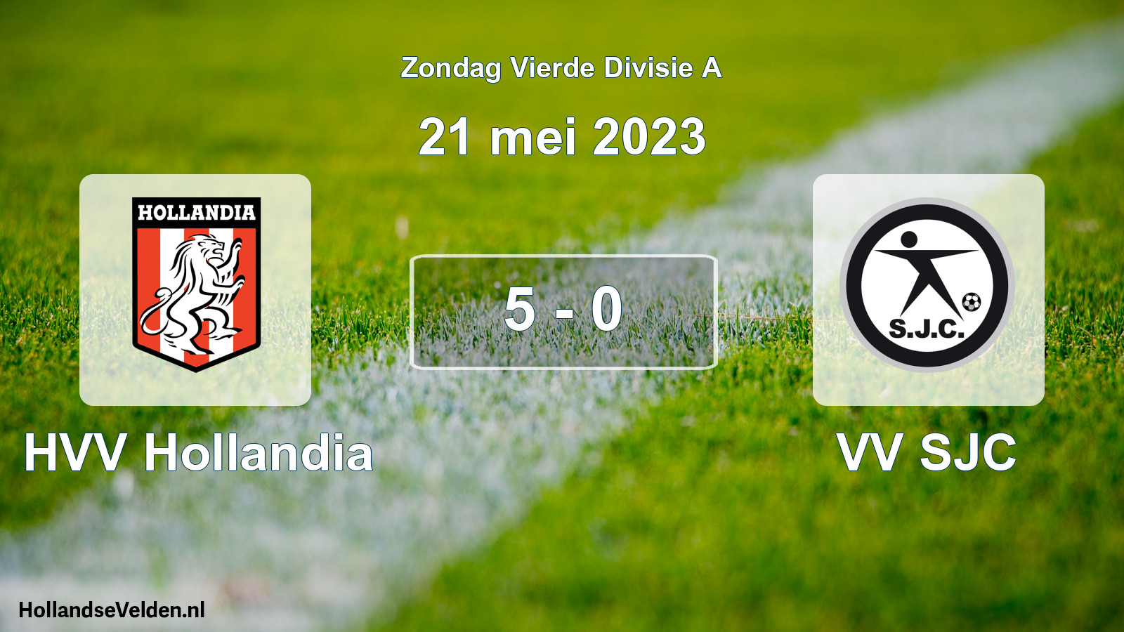 Gespeelde wedstrijd: HVV Hollandia - VV SJC 5 - 0 (21 mei 2023)